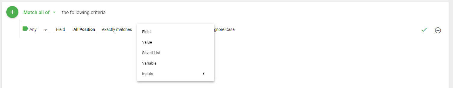 The criteria-type dropdown showing Field, Value, Saved List, Variable, and Inputs